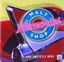 Malt Shop Memories - Top Down, Convertible Sound