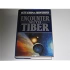 Encounter With Tiber by Buzz Aldrin John Barnes