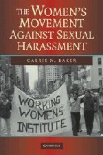 The Women's Movement Against Sexual Harassment (New Approaches to the Americas)