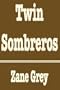 Twin Sombreros (G K Hall Large Print Book Series)