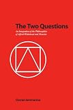 The Two Questions: An Integration of the Philosophies of Alfred Whitehead and Mencius