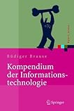 Bild zu: Kompendium der Informationstechnologie: Hardware, Software, Client-Server-Systeme, Netzwerke, Datenbanken