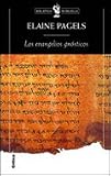 Los evangelios gnósticos (Biblioteca De Bolsillo)