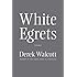 White Egrets: Poems