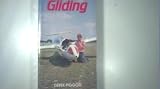 Gliding: A Handbook on Soaring Flight