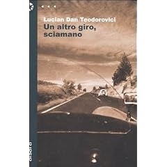Un altro giro, sciamano (Narrativa)