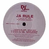 JA RULE FT ASHANTI / ALWAYS ON TIME