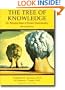 The Tree of Knowledge: The Biological Roots of Human Understanding