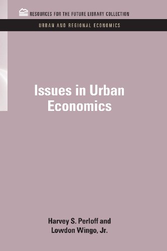 Issues in Urban Economics (RFF Urban and Regional Economics Set)