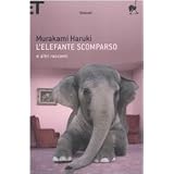 L'elefante scomparso e altri raccontidi Haruki Murakami