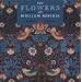 The Flowers of William Morris