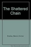 The shattered chain