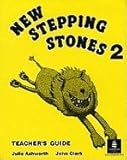 New stepping stones 2. Teacher's guide