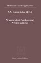 Nonstandard Analysis and Vector Lattices (Mathematics and its Applications Volume 525)