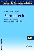 Europarecht unter Berücksichtigung des Vertrages von Lissabon