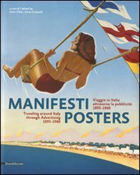 Posters: Travelling Around Italy Through Advertising: 1895-1960