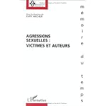 Agressions sexuelles: Victimes et auteurs (Sexualite humaine) book cover