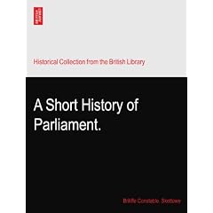 A Short History of Parliament.