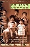 Falling Leaves: The True Story of an Unwanted Chinese Daughter
