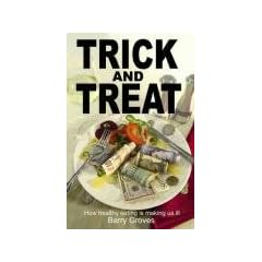 Trick and Treat: How Healthy Eating is Making Us Ill