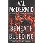 Beneath the Bleeding