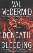 Buy Beneath the Bleeding online at Discounted New and Used prices. Delivered to your door with Childrens Toyshop.com