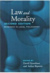 Law and Morality: Readings in Legal Philosophy (Toronto Studies in Philosophy)