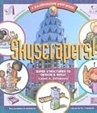 Skyscrapers!: Super Structures to Design and Build (Kaleidoscope Kids)