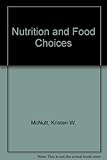 Nutrition and food choices