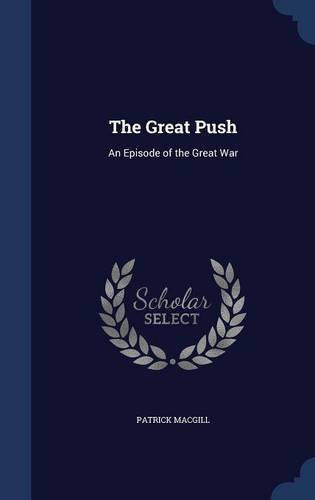 The Great Push: An Episode of the Great War