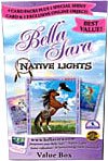 Bella Sara - Native Lights: Value Box