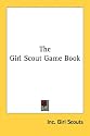 The Girl Scout Game Book