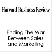 HBR: Ending The War Between Sales and Marketing | [Philip Kotler, Neil Rackham, Suj Krishnaswamy, Harvard Business Review]