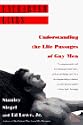 Uncharted Lives: Understanding the Life Passages of Gay Men