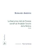 Le seul crime r�el de l'homme serait de troubler l'ordre de la nature (Sade)