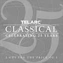 Telarc Celebrating 25 Years: Classic Collect