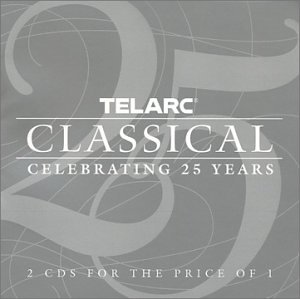CD-Charts  Music : Telarc Celebrating 25 Years: Classic Collect