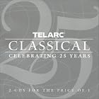 Telarc Celebrating 25 Years: Classic Collect by  Telarc Celebrating 25 Years: Classical Collection 