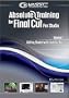 Absolute Training for Final Cut Studio, Vol. 1 - Getting Started in Final Cut Studio