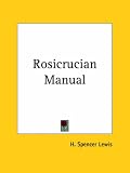 Rosicrucian Manual