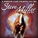 A Smooth Jazz Tribute to the Steve Miller Band
