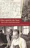Hier spricht die Saar - Ein Land wird interviewt - Theodor Balk