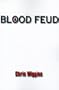 Blood Feud