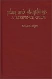 Play and Playthings: A Reference Guide (American Popular Culture)