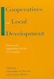 img - for Cooperatives and Local Development: Theory and Applications for the 21st Century book / textbook / text book