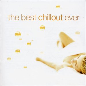 CD-Charts  Music : The Best Chillout Ever