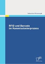 RFID und Barcode im Kommissionierprozess