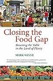 Closing the Food Gap: Resetting the Table in the Land of Plenty