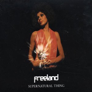 Freeland - Supernatural Thing - Zortam Music