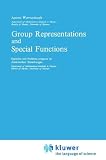  Group Representations and Special Functions:  Antoni Wawrzynczyk